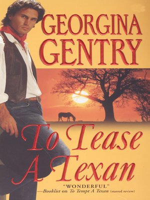To Tease A Texan - ebook